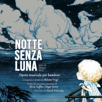 Notte Senza Luna by Shlomi Frige