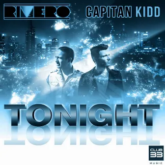 Tonight (Radio Edit) by Capitan Kidd