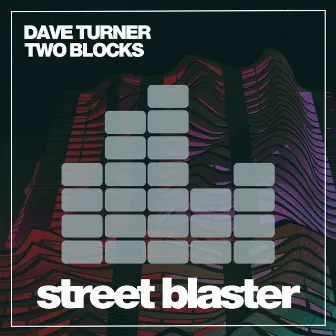 Two Blocks by Dave Turner