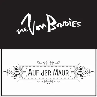 Goin' Down/Tell Me What You See by The Von Bondies