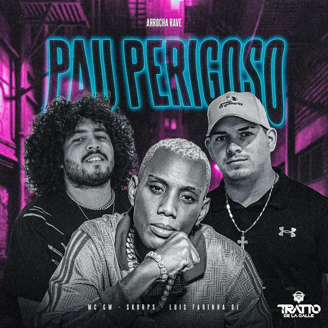 Pau Perigoso [Arrocha Rave]