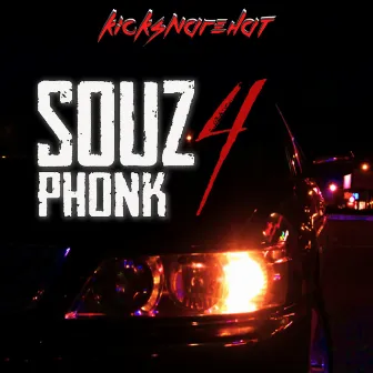 Souz Phonk 4 by KickSnareHat