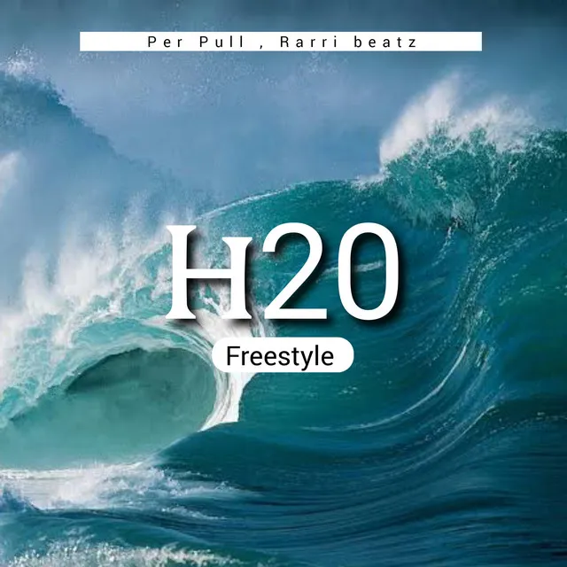 H2O - Freestyle