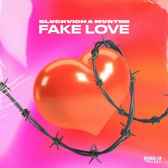 FAKE LOVE by BLVCKVICH