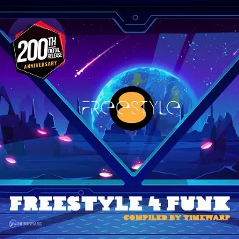 Freestyle 4 Funk 8 (Compiled by Timewarp) [#Freestyle] by Timewarp