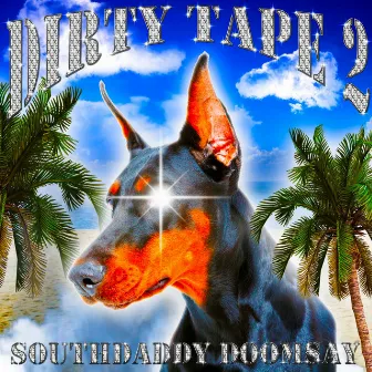 DIRTY TAPE 2 by DOOMSAY