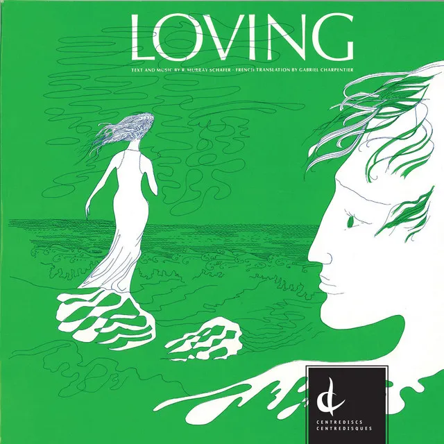 R. Murray Schafer: Loving