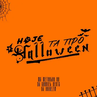 Hoje Tá Tipo Halloween by Dj Kaikezin