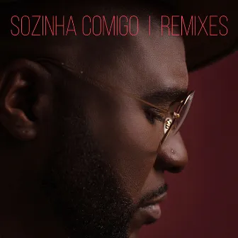 Sozinha Comigo (Remixes) by Paerl