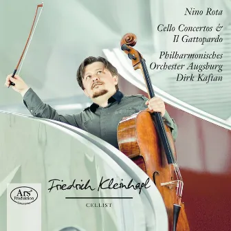 Rota: Cello Concertos & Il Gattopardo by Friedrich Kleinhapl