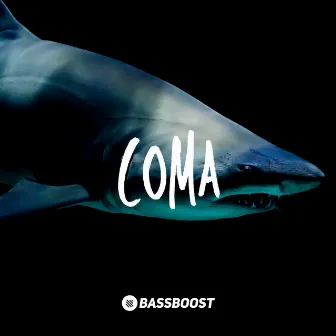 Coma by Bass Boost