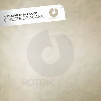 O veste de acasa (Radio edit) by Andrei Vitan