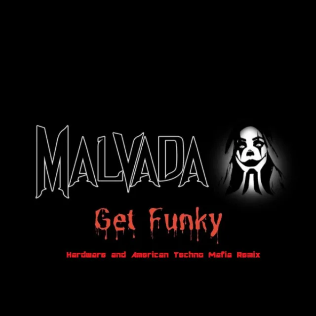 Get Funky (Hardware and American Techno Mafia Remix)