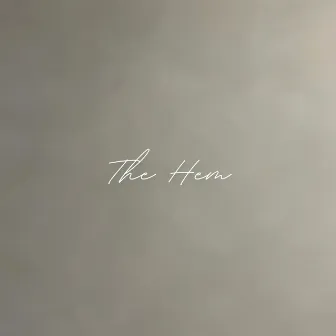 THE HEM by Blsng