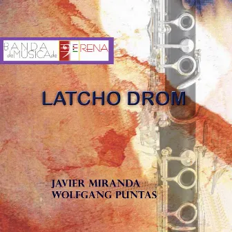 Latcho Drom by Wolfgang Puntas Robleda