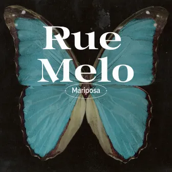 Mariposa by Rue Melo