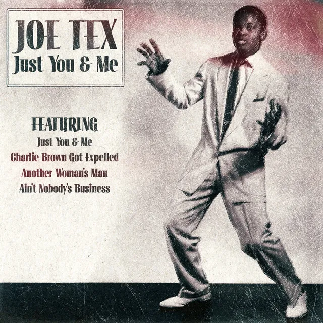 Joe Tex - Just You & Me