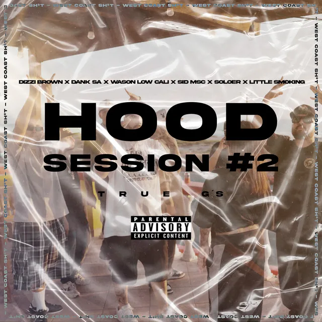 Hood Sesión #2 (True G’s)