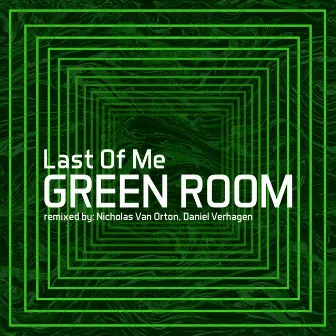 Green Room by Last Of Me