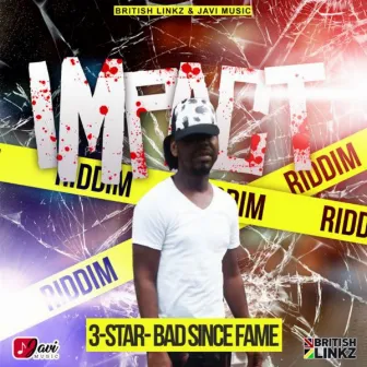 Bad Since Fame by 3 Star