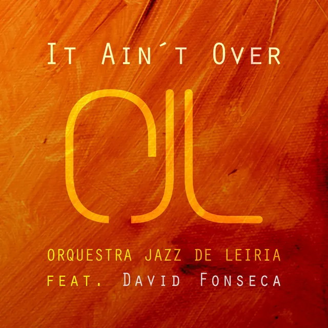 It Ain't Over (feat. David Fonseca)