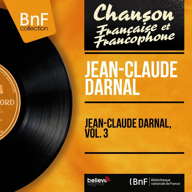 Jean-Claude Darnal, vol. 3 (feat. Hubert Degex et son orchestre) [Mono Version]