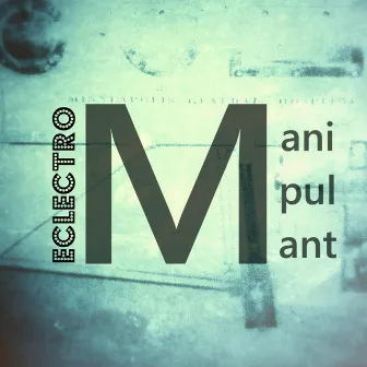 Eclectro by Manipulant