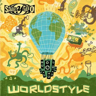 Worldstyle by Savages Y Suefo