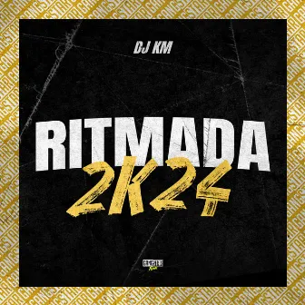 Ritmada 2K24 by DJ KM