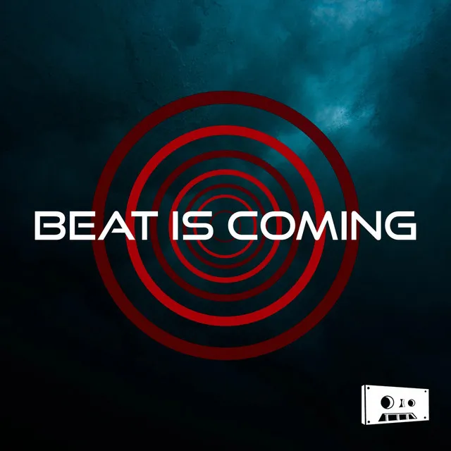 Beat Is Coming