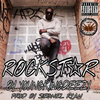 Rockstar by YOUNGKINGDEEZY