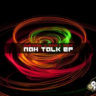 Nah Talk by Dijeyow