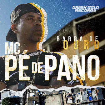 Barra De Ouro by Mc Pé De Pano