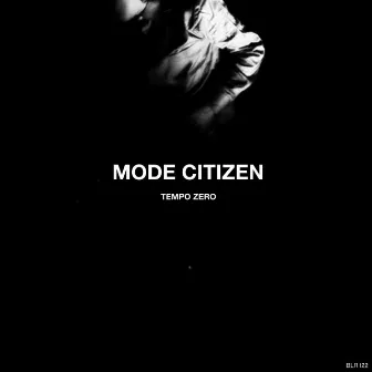 Tempo Zero by Mode Citizen