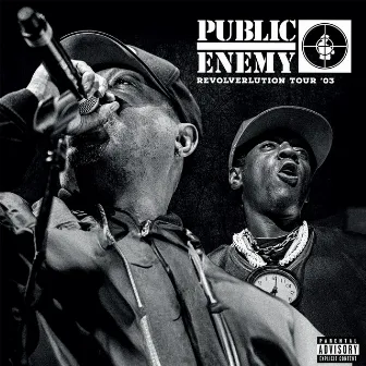 Revolverlution Tour 2003 (Live) by Public Enemy