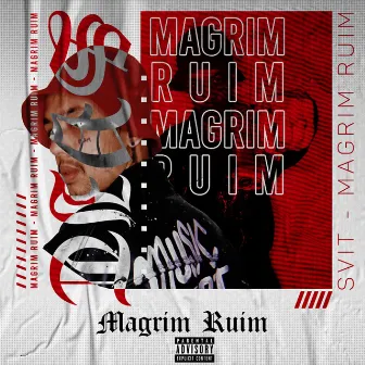 Magrin Ruim by Svit