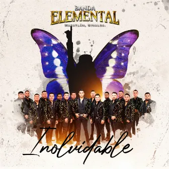 Inolvidable by Banda Elemental de Mazatlán Sinaloa