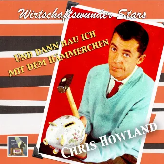 Wirtschaftwunder Stars: Chris Howland - 