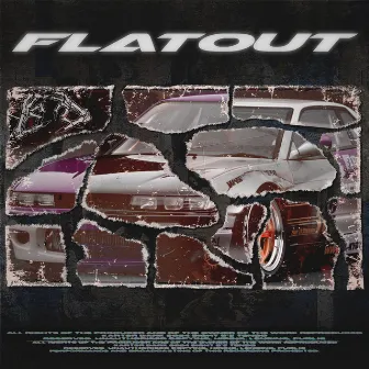 FLATOUT by KARTER DARK