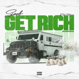 Get Rich by Scoob