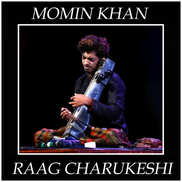 RAAG CHARUKESHI