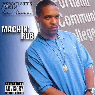 Associates Of Arts by Mackin' Rob