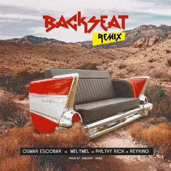 Backseat (Remix) by Osmar Escobar