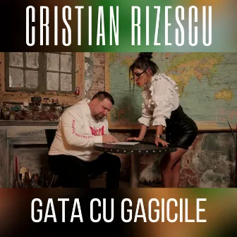 Gata Cu Gagicile by Cristian Rizescu