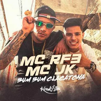 Bumbum Clacatcha by MC JK