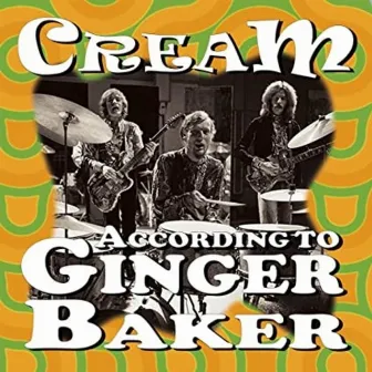 According to Ginger Baker by Cream