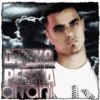 Periya Di Rani (feat. Ashok Gill) - Single by Danny C