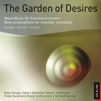 The Garden of Desires. Neue Musik für Kammerorchester by InnStrumenti