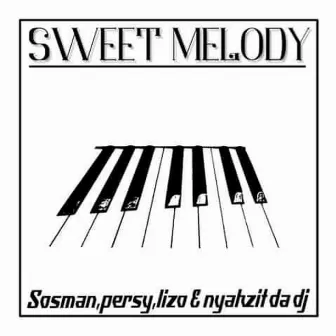 Sweet Melody (Radio Edit) by Sosman