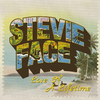 Love Of A Lifetime by Stevie Face